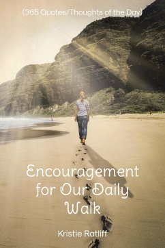 Encouragement for Our Daily Walk - Ratliff, Kristie