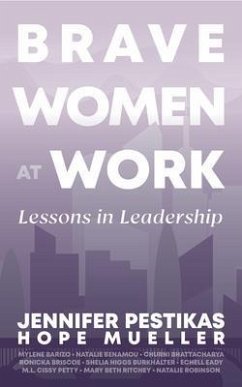 Brave Women at Work (eBook, ePUB) - Pestikas, Jennifer