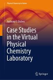 Case Studies in the Virtual Physical Chemistry Laboratory (eBook, PDF)