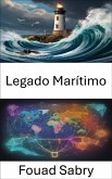 Legado Marítimo (eBook, ePUB)