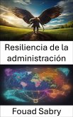 Resiliencia de la administración (eBook, ePUB)