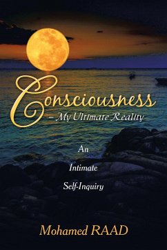 Consciousness - My Ultimate Reality - Raad, Mohamed