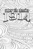 EXCLUSIVE COLORING BOOK Edition of John French's 1914