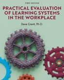 Practical Evaluation of Learning Systems in the Workplace Practical Evaluation of Learning Systems in the Workplace
