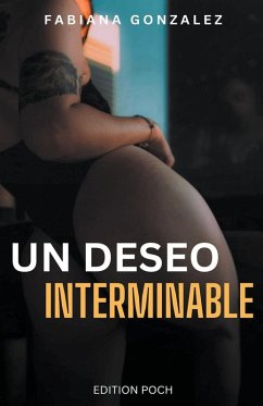 Un deseo interminable - Gonzalez, Fabiana