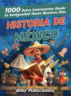 Historia de México - Publications, Ahoy