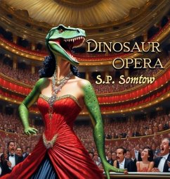 Dinosaur Opera - Somtow