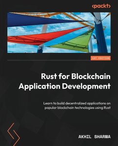Rust for Blockchain Application Development - Sharma, Akhil