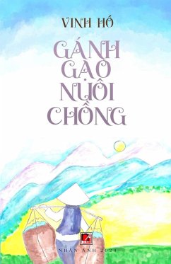 Gánh Gạo Nuôi Chồng - Vinh, Ho