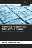 Cellulose nanocrystals from cotton waste: