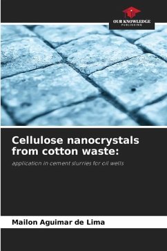 Cellulose nanocrystals from cotton waste: - Lima, Mailon Aguimar de