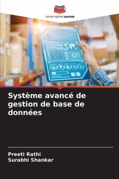 Système avancé de gestion de base de données - Rathi, Preeti;Shankar, Surabhi