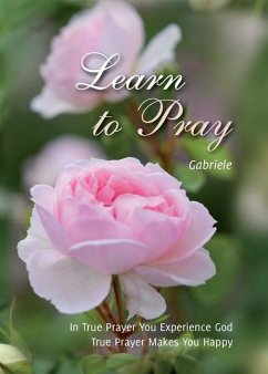 Learn to Pray - Gabriele Publishing, House