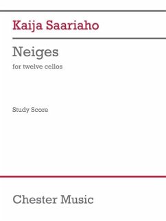 Saariaho: Neiges Version for 12 Cellists Study Score