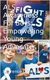 ALS Awareness For Boys: Empowering Young Advocates (eBook, ePUB)