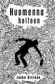 Huomenna hoitoon (eBook, ePUB)