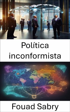 Política inconformista (eBook, ePUB) - Sabry, Fouad