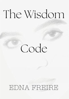 The Wisdom Code - Freire, Edna