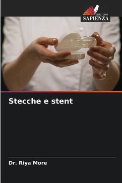 Stecche e stent - More, Dr. Riya