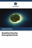 Geothermische Energietechnik