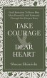 Take Courage, Dear Heart - Bild 1