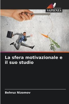 La sfera motivazionale e il suo studio - Nizomov, Behruz