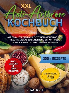XXL Anti-Arthrose Kochbuch - Reif, Lisa
