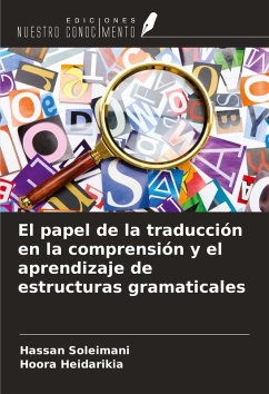 Cover El papel de la traducción en la comprensión y el aprendizaje de estructuras gramaticales