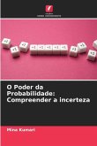 O Poder da Probabilidade: Compreender a incerteza