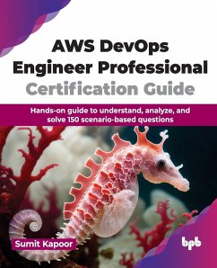 AWS DevOps Engineer Professional Certification Guide - Kapoor, Sumit