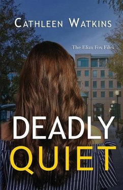 Deadly Quiet - Watkins, Cathleen