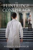 The Flintridge Conspiracy (eBook, ePUB) The Flintridge Conspiracy (eBook, ePUB)