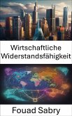 Wirtschaftliche Widerstandsfähigkeit (eBook, ePUB)