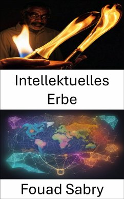 Intellektuelles Erbe (eBook, ePUB) - Sabry, Fouad