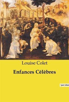 Enfances Célèbres - Colet, Louise