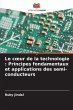 Le c¿ur de la technologie : Principes... - Bild 1