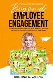 Beyond Employee Engagement Beyond Employee Engagement