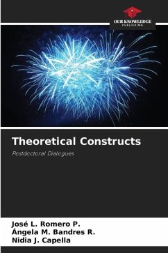 Theoretical Constructs - Romero P., José L.;Bandres R., Ángela M.;Capella, Nidia J.