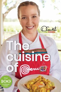 The Cuisine of Peru - Brandon, Olenka