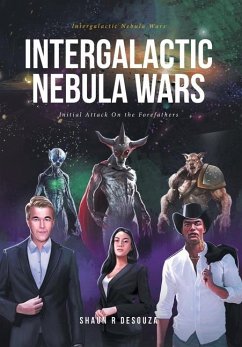 Intergalactic Nebula Wars - Desouza, Shaun R