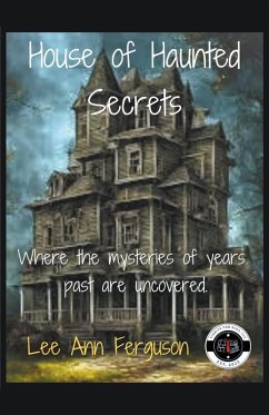 Cover House of Haunted Secrets