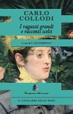 I ragazzi grandi e racconti scelti I ragazzi grandi e racconti scelti