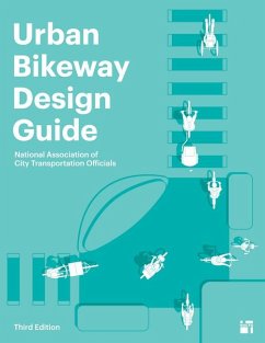 Urban Bikeway Design Guide, Third Edition - National Association of City Transportation Officials