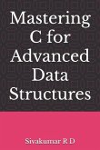 Mastering C for Advanced Data Structures
