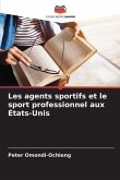 Les agents sportifs et le sport professionnel aux États-Unis