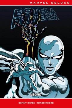 Marvel Deluxe. Estela Plateada. Negro Cover Marvel Deluxe. Estela Plateada. Negro