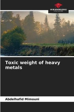 Toxic weight of heavy metals - Mimouni, Abdelhafid