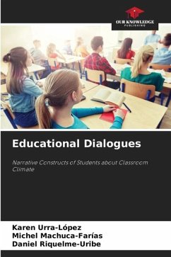 Educational Dialogues - Urra-López, Karen;Machuca-Farías, Michel;Riquelme-Uribe, Daniel