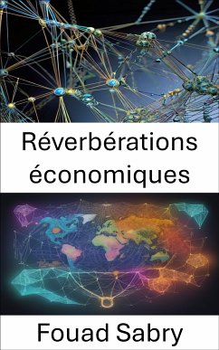 Réverbérations économiques (eBook, ePUB) - Sabry, Fouad