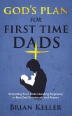 God's Plan For First Time Dads (eBook, ePUB)